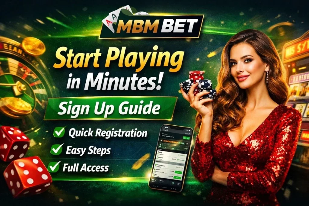 MBM Bet Sign Up Guide banner with casino elements, roulette, dice, chips and smartphone interface promoting quick registration and fast access to play