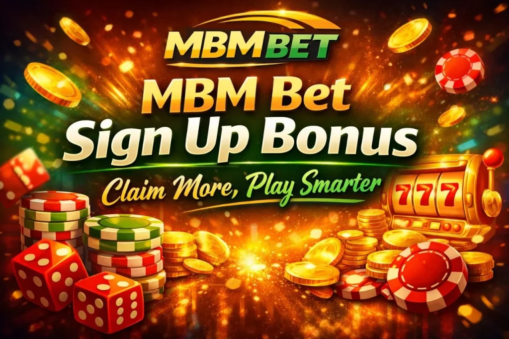 MBM Bet Sign Up Bonus banner with casino chips, slot machine, and golden coins, promoting welcome offer and online casino gameplay