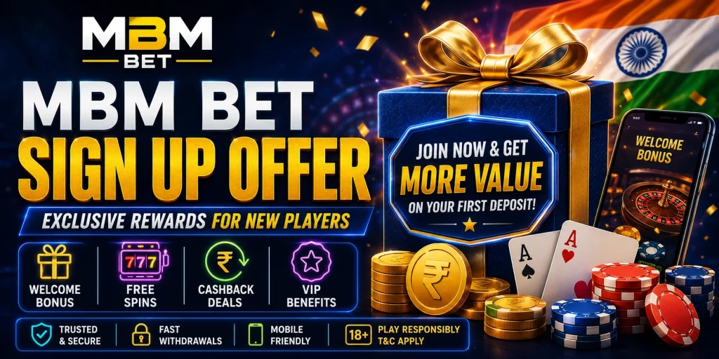 MBM Bet Sign Up Offer banner for Indian players with welcome bonus gift box, rupee coins, casino chips, playing cards, mobile casino screen, and blue-gold neon design.