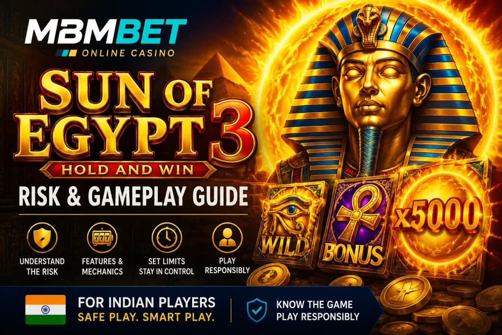 MBM Bet Sun of Egypt 3 risk and gameplay guide banner for Indian players with Egyptian pharaoh, golden sun, slot symbols, pyramids, and responsible play theme.