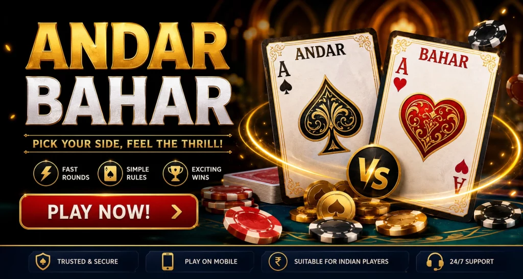 Andar Bahar casino banner with playing cards, chips, fast rounds, simple rules, and Play Now call-to-action for Indian players.